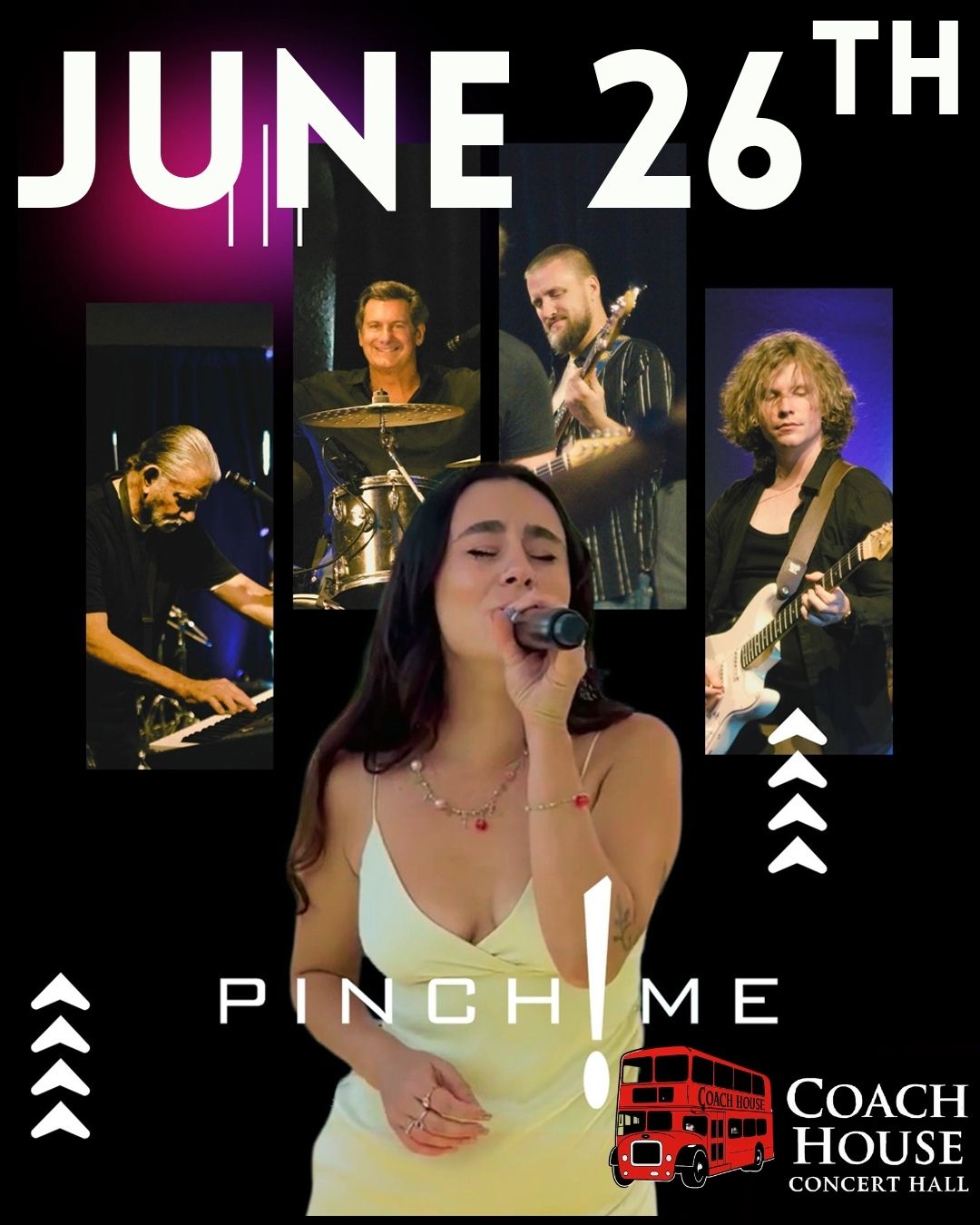 Pinch Me Band at The Coach House in San Juan Capistrano on June 26th.